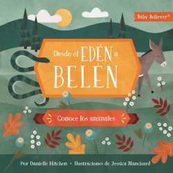 Desde el Eden a Belen (From...