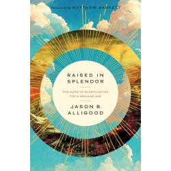 Raised In Splendor