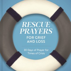 Rescue Prayers for Grief...