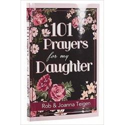 101 Prayers For My Daughter