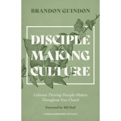 DISCIPLE-MAKING CULTURE