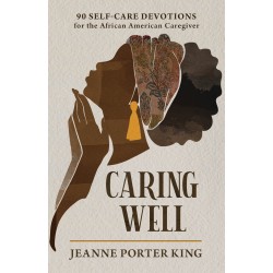 Caring Well