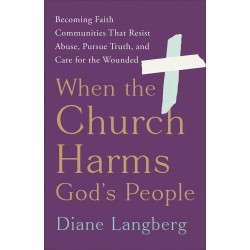 When The Church Harms God's...