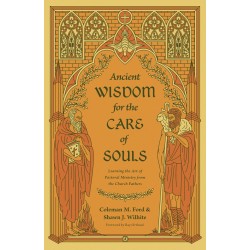 Ancient Wisdom For The Care...
