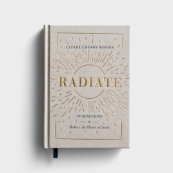 Radiate: 90 Devotions To...