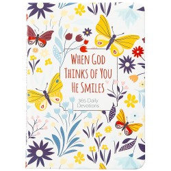 When God Thinks Of You He...