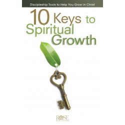 10 Keys To Spiritual Growth...