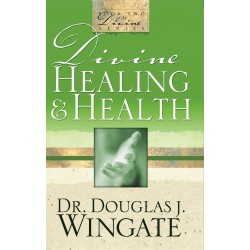 Divine Healing & Health