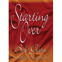 Starting Over : How To Take...