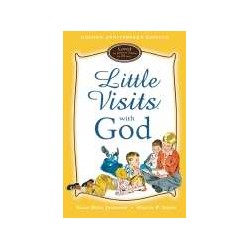 Little Visits With God...