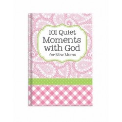 101 Quiet Moments With God...