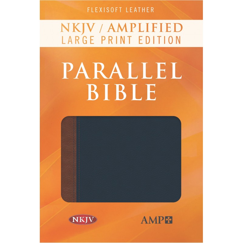 NKJV/Amplified Parallel Bible/Large PrintBlue/Bro